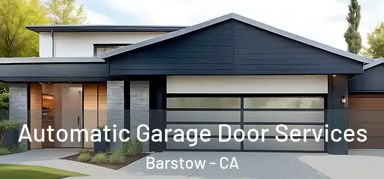  Automatic Garage Door Services Barstow - CA