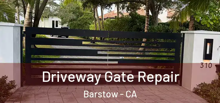 Driveway Gate Repair Barstow - CA