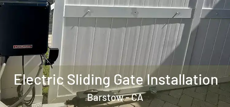  Electric Sliding Gate Installation Barstow - CA