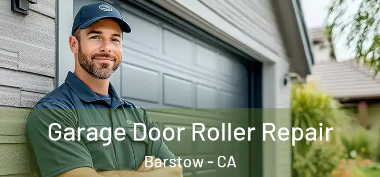  Garage Door Roller Repair Barstow - CA