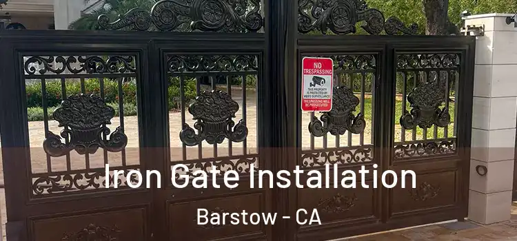  Iron Gate Installation Barstow - CA