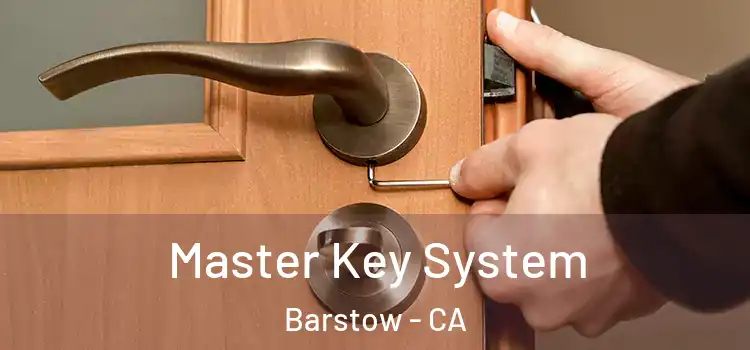 Master Key System Barstow - CA