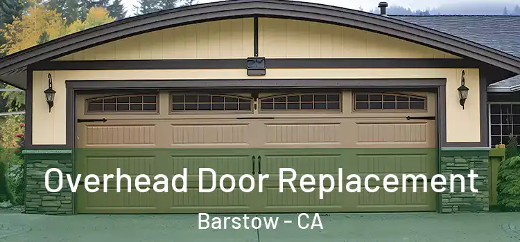  Overhead Door Replacement Barstow - CA